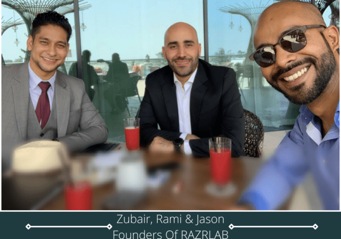Zubair, Rami & Jason Founders Of RAZRLAB